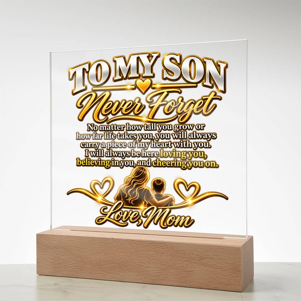 To My Son - Never Forget Love Mom