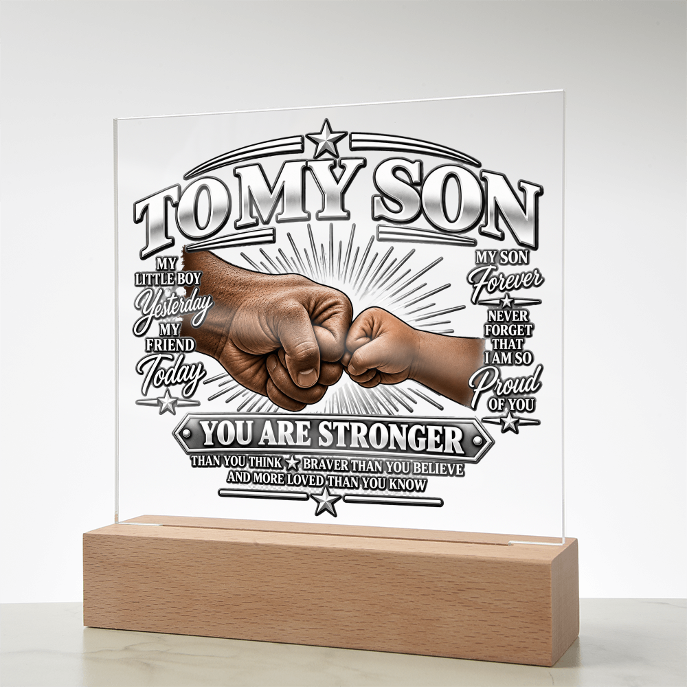 To My Son - You Are Stronger 1