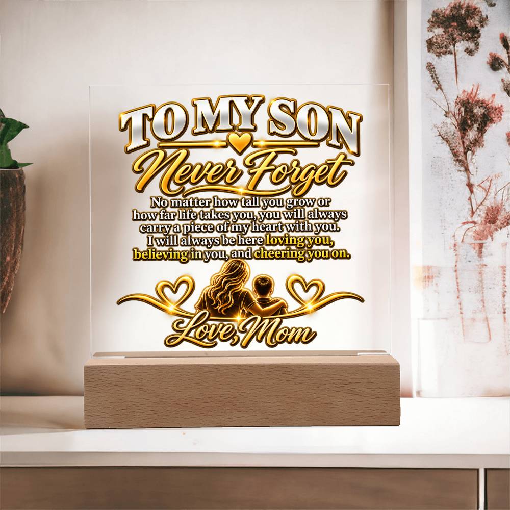 To My Son - Never Forget Love Mom