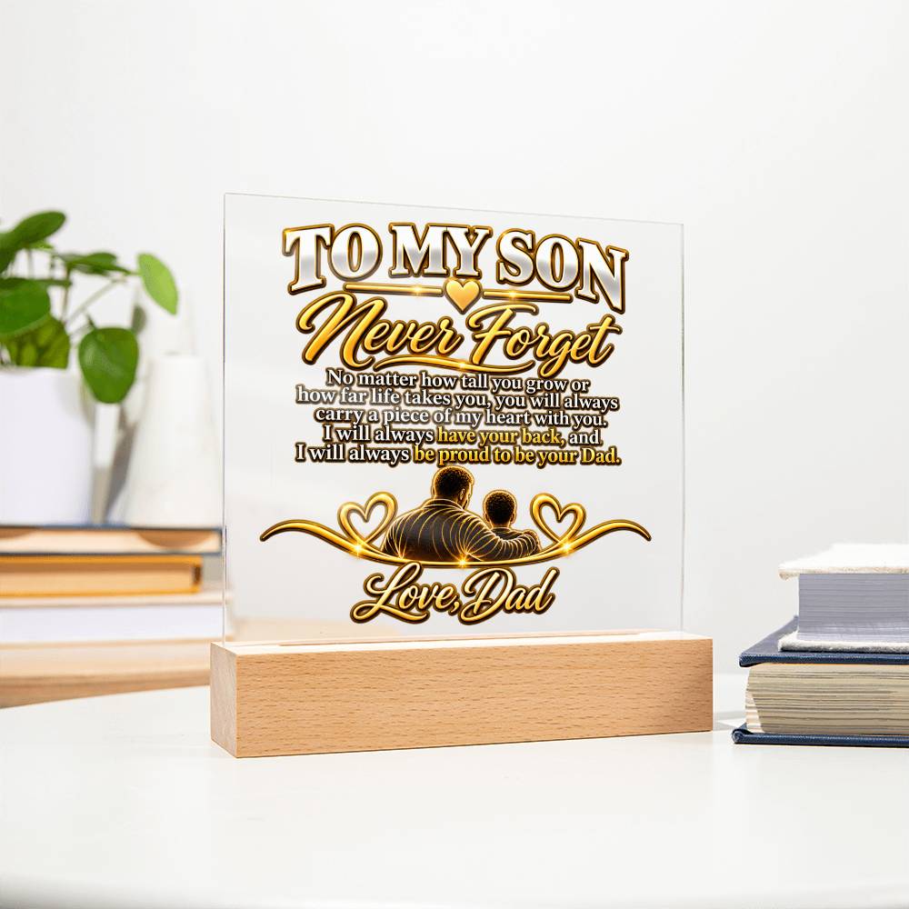 To My Son - Never Forget Love Dad 2