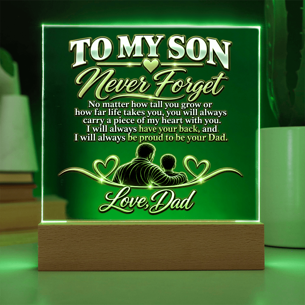 To My Son - Never Forget Love Dad 2