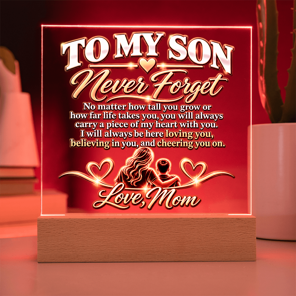 To My Son - Never Forget Love Mom