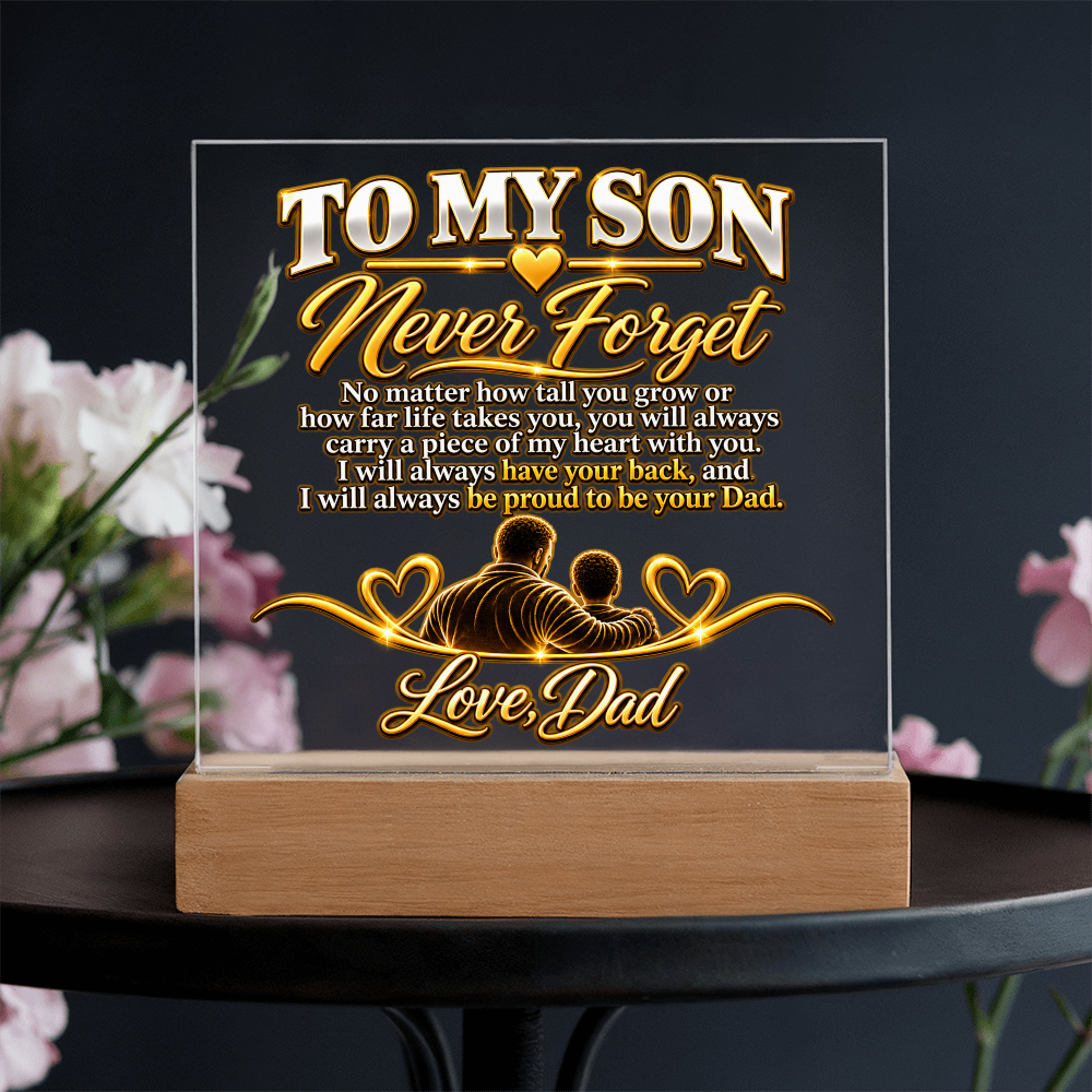 To My Son - Never Forget Love Dad 2