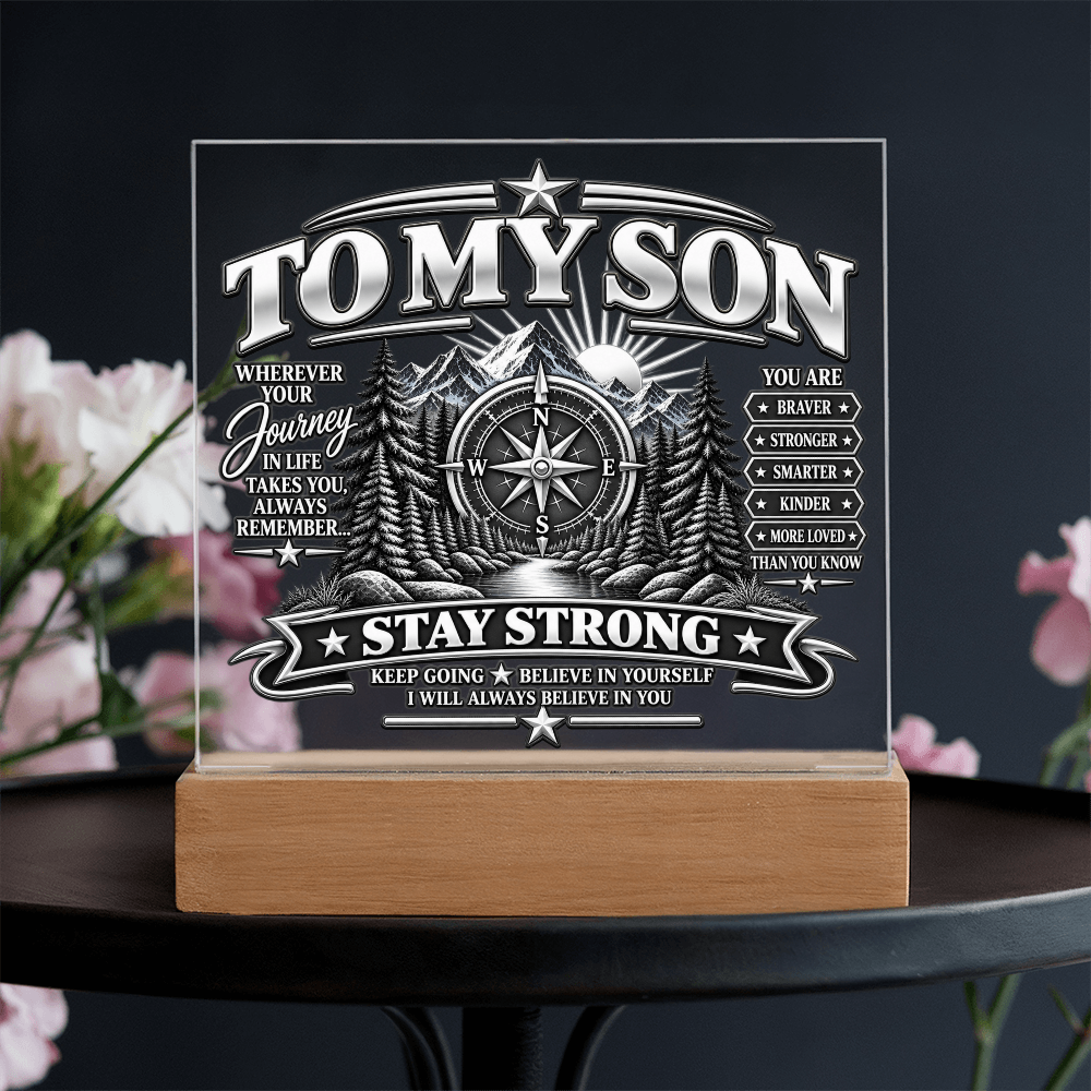 To My Son - Stay Strong 1