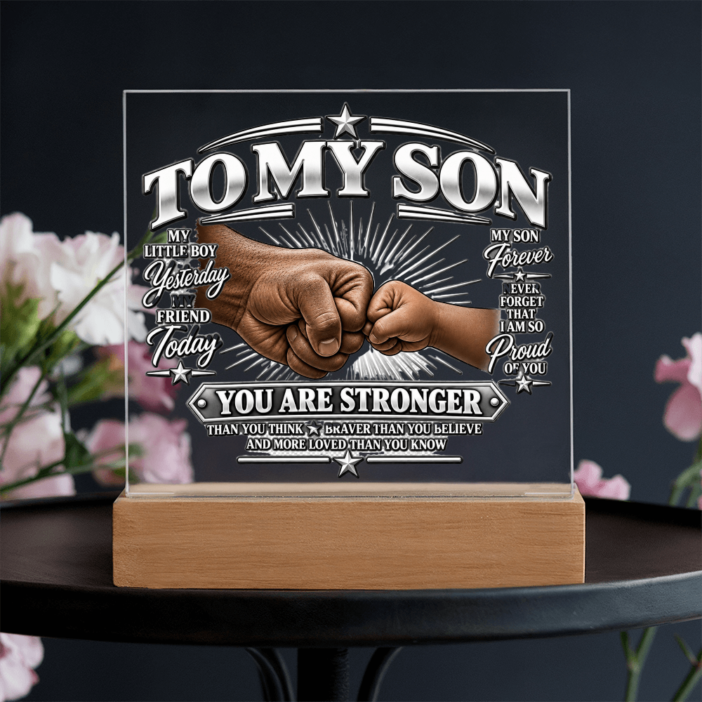 To My Son - You Are Stronger 1