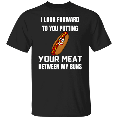 MEAT BETWEEN MY BUNS SHIRT - ALL4THEGIFTOFIT
