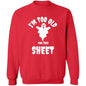 I'm Too Old For This Sheet (Halloween) - G180 Crewneck Pullover Sweatshirt - ALL4THEGIFTOFIT