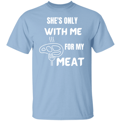 SHE'S ONLY WITH ME - ALL4THEGIFTOFIT