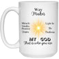 Way Maker 15 oz. White Mug - ALL4THEGIFTOFIT