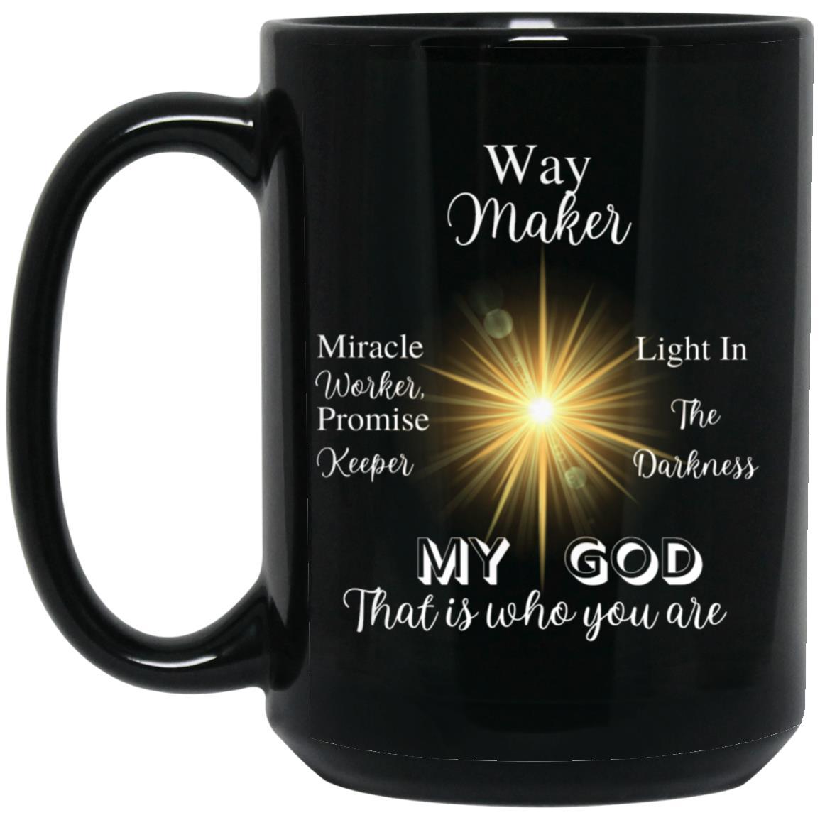 Way Maker 15 oz. Black Glossy Mug - ALL4THEGIFTOFIT