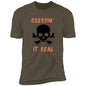 Creepin' It Real - Premium Short Sleeve Tee (Black) - ALL4THEGIFTOFIT