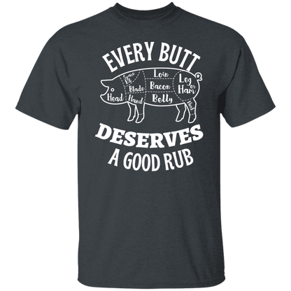 EVERY BUTT - G500 5.3 oz. T-Shirt - ALL4THEGIFTOFIT