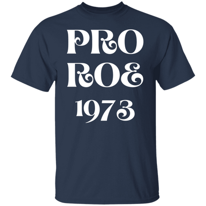 Pro Roe 1973 - ALL4THEGIFTOFIT