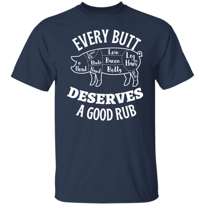 EVERY BUTT - G500 5.3 oz. T-Shirt - ALL4THEGIFTOFIT