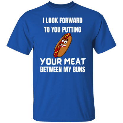 MEAT BETWEEN MY BUNS SHIRT - ALL4THEGIFTOFIT