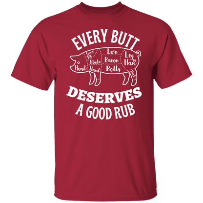 EVERY BUTT - G500 5.3 oz. T-Shirt - ALL4THEGIFTOFIT