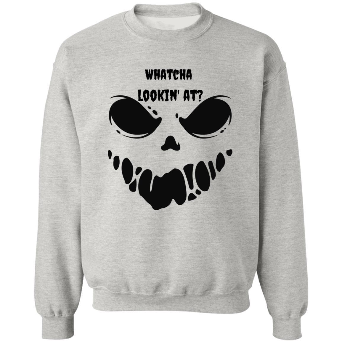 Whatcha Lookin' At? (Halloween) - G180 Crewneck Pullover Sweatshirt - ALL4THEGIFTOFIT