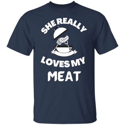 SHE REALLY LOVES MY MEAT T SHIRT - ALL4THEGIFTOFIT