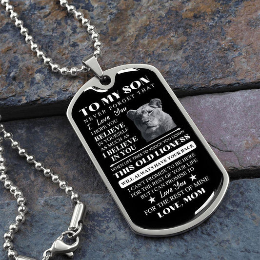 To My Son | I Believe In You | Love, Mom | Dog Tag Lioness - ALL4THEGIFTOFIT