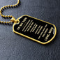 To My Son | Always Remember - Love Mom | Dog Tag - ALL4THEGIFTOFIT