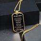 To My Son | Always Remember - Love Mom | Dog Tag - ALL4THEGIFTOFIT