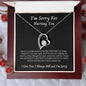 I'm Sorry For Hurting You | Please Forgive Me | Forever Love Necklace - Gift for Wife, Soulmate, Fiancée, Girlfriend - ALL4THEGIFTOFIT