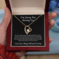 I'm Sorry For Hurting You | Please Forgive Me | Forever Love Necklace - Gift for Wife, Soulmate, Fiancée, Girlfriend - ALL4THEGIFTOFIT