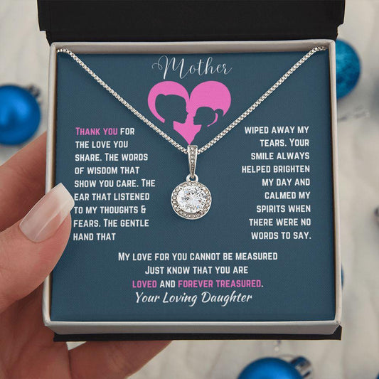Mother | Loved & Forever Treasured | Your Loving Daughter | Eternal Hope Necklace - Gift for Mom, Mother's Day - ALL4THEGIFTOFIT