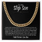 To My Step Son | Life Gave Me the Gift of You | Cuban Link Chain - ALL4THEGIFTOFIT