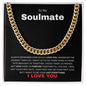 To My Soulmate | My Last Everything | Cuban Link Chain - Gift for Man, Husband, Fiance - ALL4THEGIFTOFIT