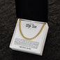 To My Step Son | Life Gave Me the Gift of You | Cuban Link Chain - ALL4THEGIFTOFIT