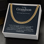 To My Grandson | Never Forget That I Love You | Cuban Link Chain - ALL4THEGIFTOFIT