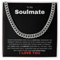 To My Soulmate | My Last Everything | Cuban Link Chain - Gift for Man, Husband, Fiance - ALL4THEGIFTOFIT