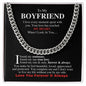 To My Boyfriend | My One True Love | Cuban Link Chain - Gift for My Man - ALL4THEGIFTOFIT