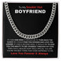 To My Smokin' Hot Boyfriend | Forever & Always | Cuban Link Chain - Gift for Man, Soulmate - ALL4THEGIFTOFIT