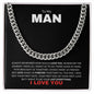 To My Man | Love Made Us Forever | Cuban Link Chain - Gift for Husband, Fiance, Boyfriend - ALL4THEGIFTOFIT