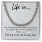Life Is... | Cuban Link Chain - Gift for Easter, Confirmation, Birthdays, Holidays - ALL4THEGIFTOFIT