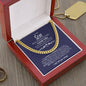 To My Son | You are Strong and Confident | Cuban Link Chain - ALL4THEGIFTOFIT