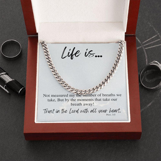 Life Is... | Cuban Link Chain - Gift for Easter, Confirmation, Birthdays, Holidays - ALL4THEGIFTOFIT