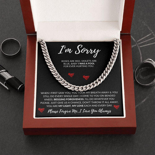 I'm Sorry - I Was a Fool | Cuban Link Chain - Gift for Husband, Soulmate, Fiancé, Boyfriend - ALL4THEGIFTOFIT