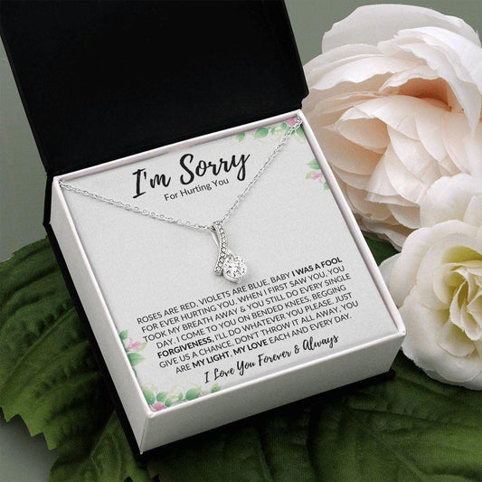 I'm Sorry - For Hurting You | I Was a Fool | Alluring Beauty Necklace - Gift for Wife, Soulmate, Fiancée, Girlfriend - ALL4THEGIFTOFIT