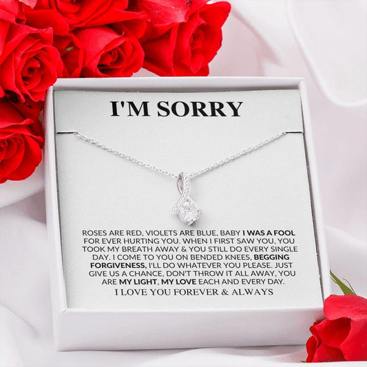I'm Sorry | I Was a Fool | Alluring Beauty Necklace - Gift for Wife, Soulmate, Fiancée, Girlfriend - ALL4THEGIFTOFIT