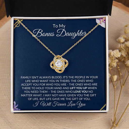 To My Bonus Daughter | I Will Always Love You | Love Knot Necklace - Gift for Birthday, Holidays, Just Because - ALL4THEGIFTOFIT
