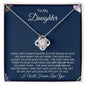 To My Daughter | I Will Forever Love You | Love Knot Necklace - ALL4THEGIFTOFIT