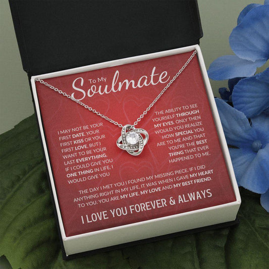 To My Soulmate | My Life, My Love, My Best Friend | Love Knot Necklace - Gift for Wife, Fiance, Girlfriend - ALL4THEGIFTOFIT