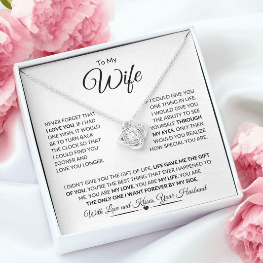 To My Wife | Through My Eyes | Love Knot Necklace - Gift for Soulmate, Anniversary - ALL4THEGIFTOFIT