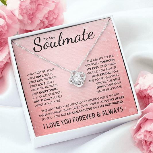 To My Soulmate | You Were My Missing Piece | Love Knot Necklace - Gift for Wife, Fiance, Girlfriend - ALL4THEGIFTOFIT