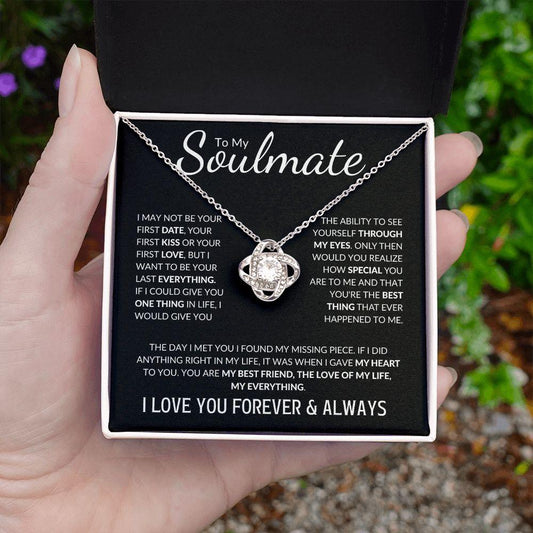 To My Soulmate | The Love of My Life, My Everything | Love Knot Necklace - Gift for Wife, Fiance, Girlfriend - ALL4THEGIFTOFIT