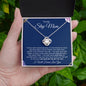 To My Step Mom | Life Gave me the Gift of You | Love Knot Necklace - Gift for Mother's Day, Birthdays, Holidays, Just Because - ALL4THEGIFTOFIT