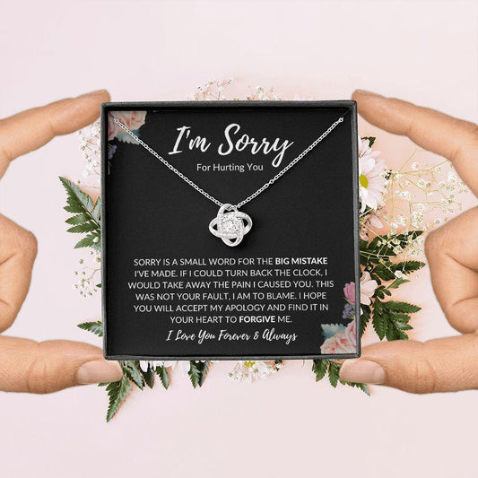 I'm Sorry - For Hurting You | Love Knot Necklace - Gift for Wife, Soulmate, Fiancée, Girlfriend - ALL4THEGIFTOFIT